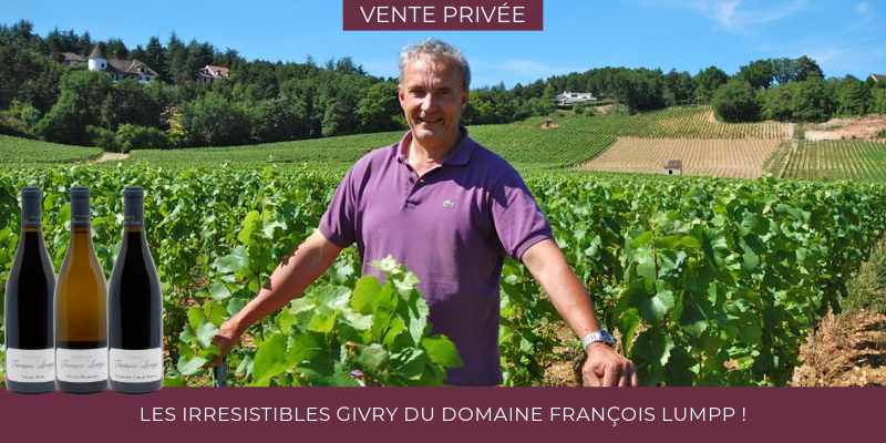 Les irr&eacute;sistibles Givry 2023 du Domaine Fran&ccedil;ois Lumpp !